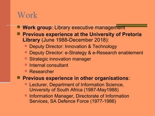 Strategic responsibilities & projects
 Facilitate Library strategic management
 Library strategic plans and implementati...