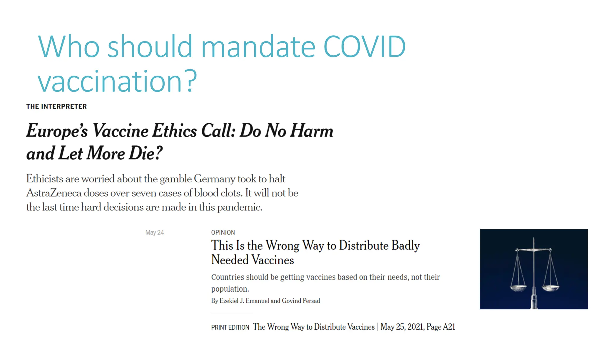 Who should mandate COVID
vaccination?
 