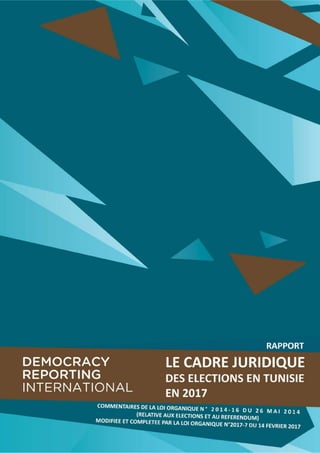 DRI Tunisie - Le cadre juridique des élections en Tunisie - 2017