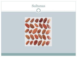 Sultanas 
