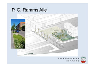 P. G. Ramms Alle
 