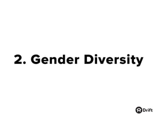2. Gender Diversity
 