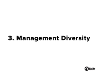 3. Management Diversity
 