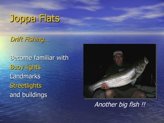 Drift Fishing Joppa Flats
