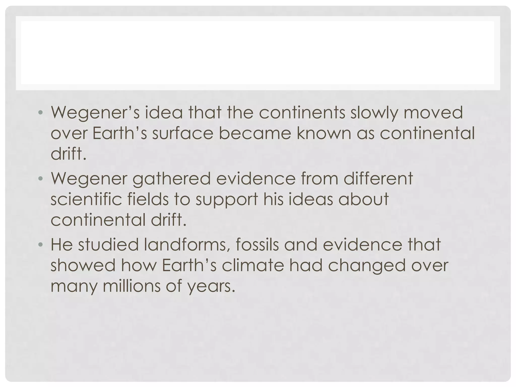 Drifting continents powerpoint | PPTX