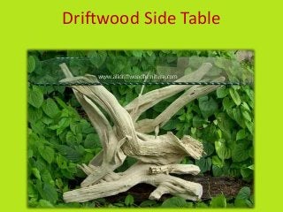 Driftwood Side Table
 