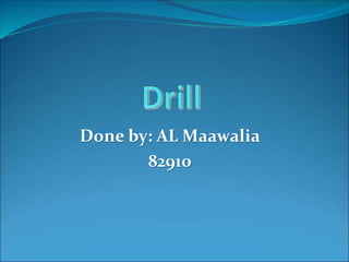 Done by: AL Maawalia
82910
 