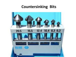 Countersinking Bits
 
