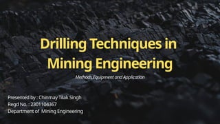 Drilling Techniques in Mining Engineering.pptx