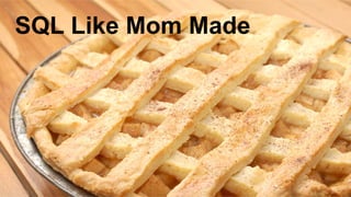 ®
© 2014 MapR Technologies 4
SQL Like Mom Made
 