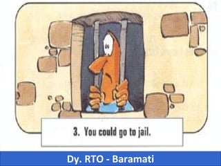 Dy. RTO - Baramati 