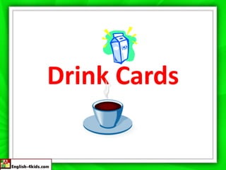 Drink Cards
 