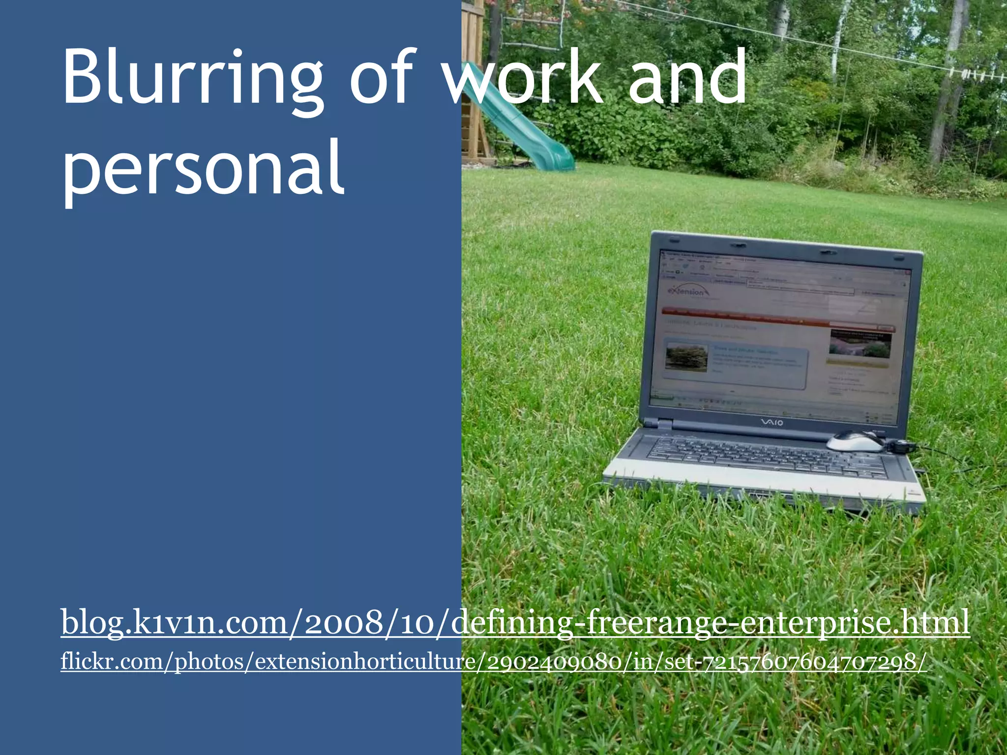 Drinking from a Fire Hose