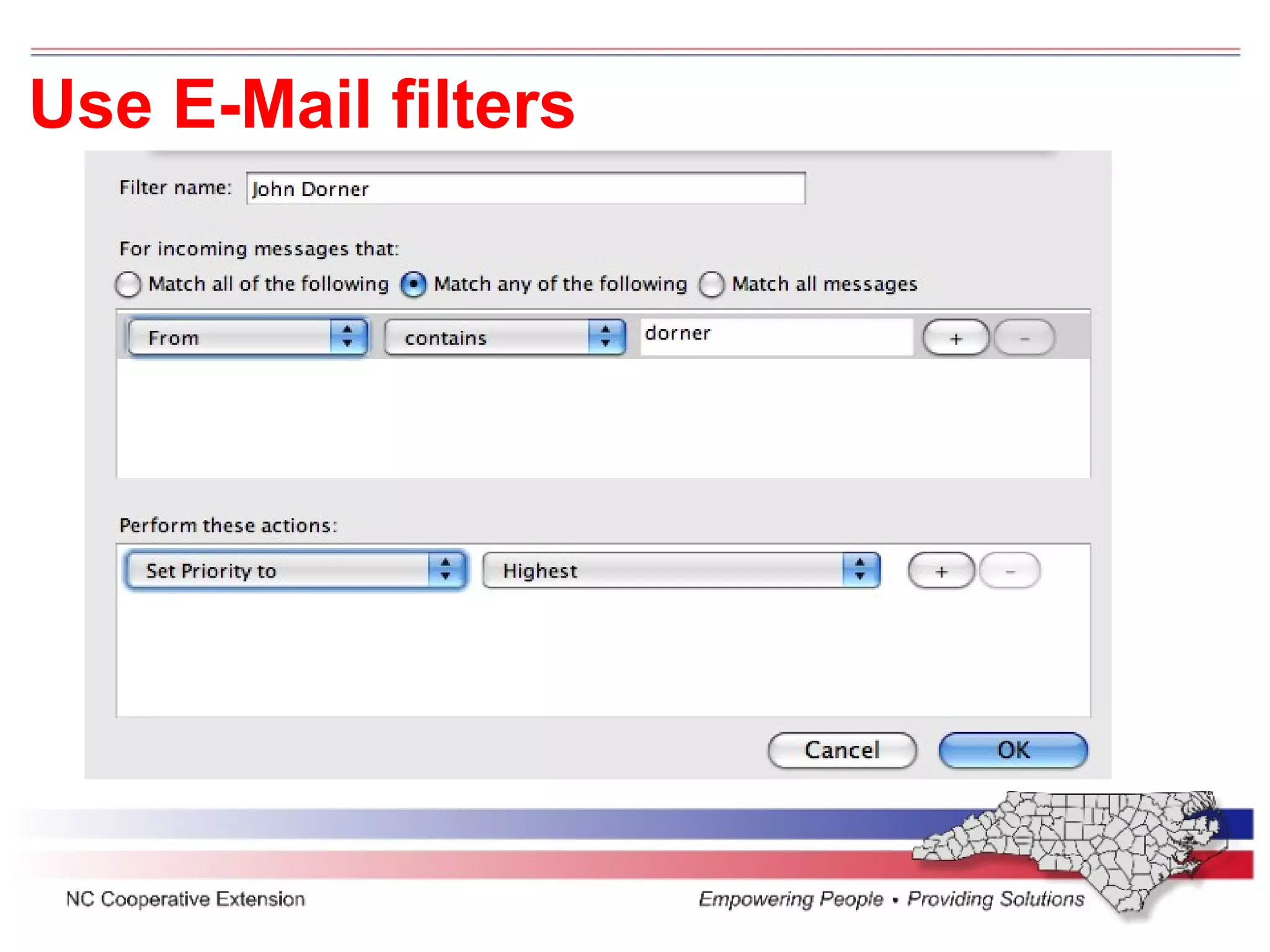 Use E-Mail filters   