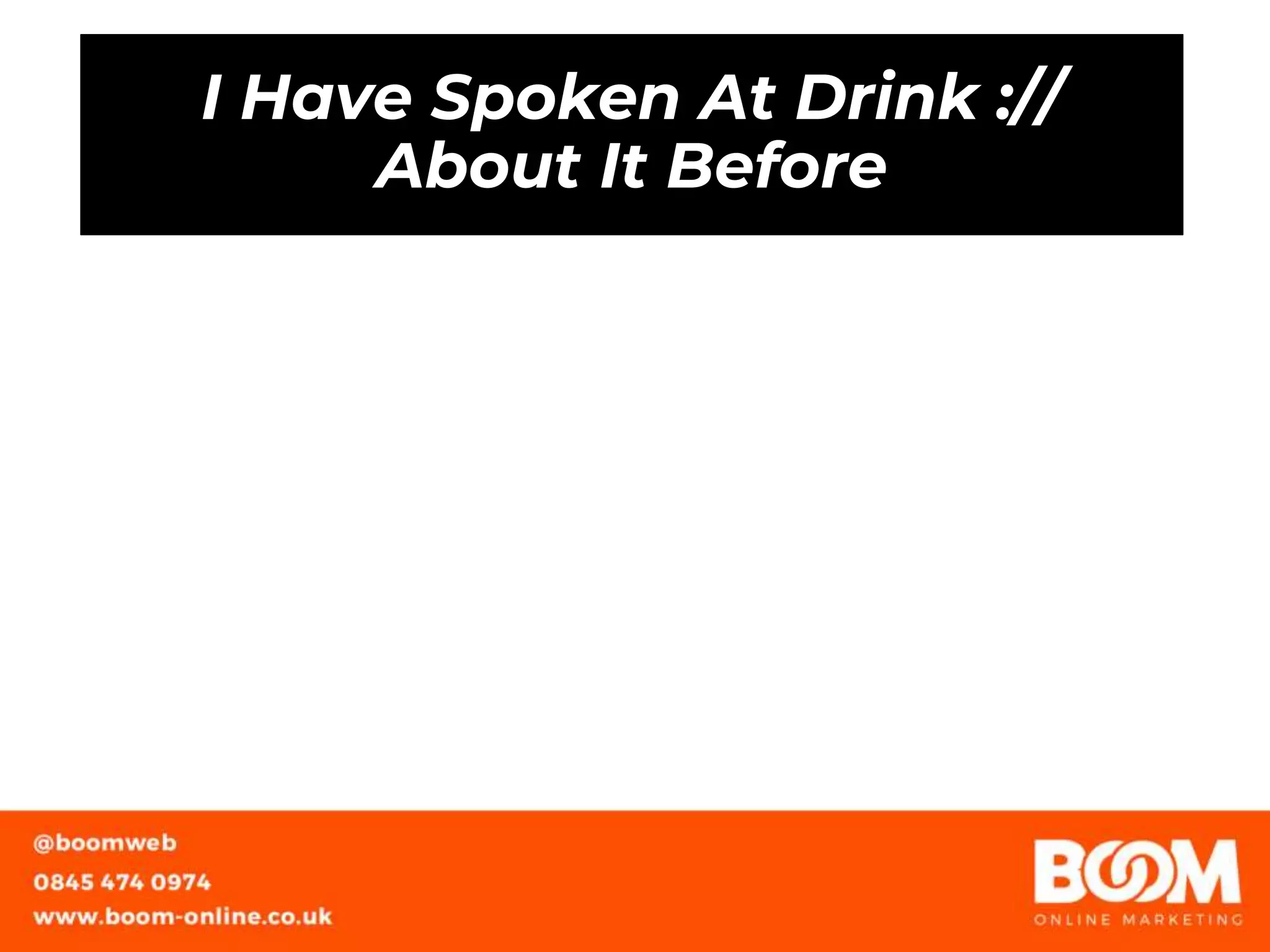 I Have Spoken At Drink ://
About It Before
 