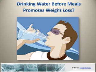 Drinking Water Before Meals Promotes Weight Loss? 