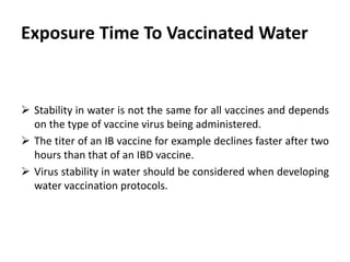 Cont. …
2. Birds
Check the health status of birds and only vaccinate healthy birds.
 