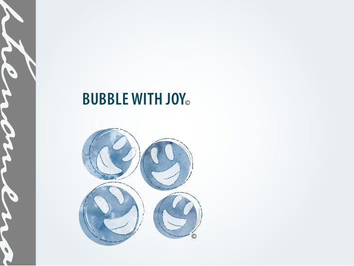 BUBBLE WITH JOY