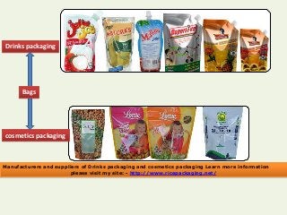 Drinks packaging
cosmetics packaging
Bags
Manufacturers and suppliers of Drinks packaging and cosmetics packaging Learn more information
please visit my site: - http://www.ricepackaging.net/
 