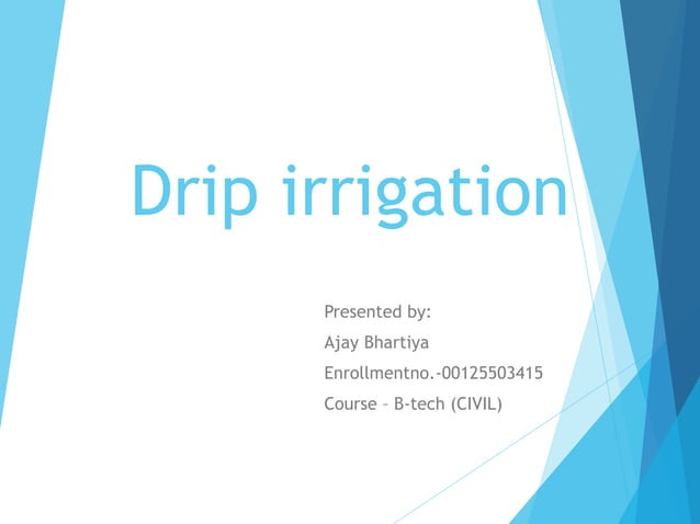 Drip Irrigation Ppt Pptx