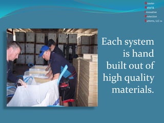 This enables
rapid
deployment
in bulk
quantity
with
minimal
man power.
Disaster
Relief &
Innovative
Protection
Systems, LL...