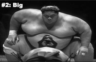 #2: Big