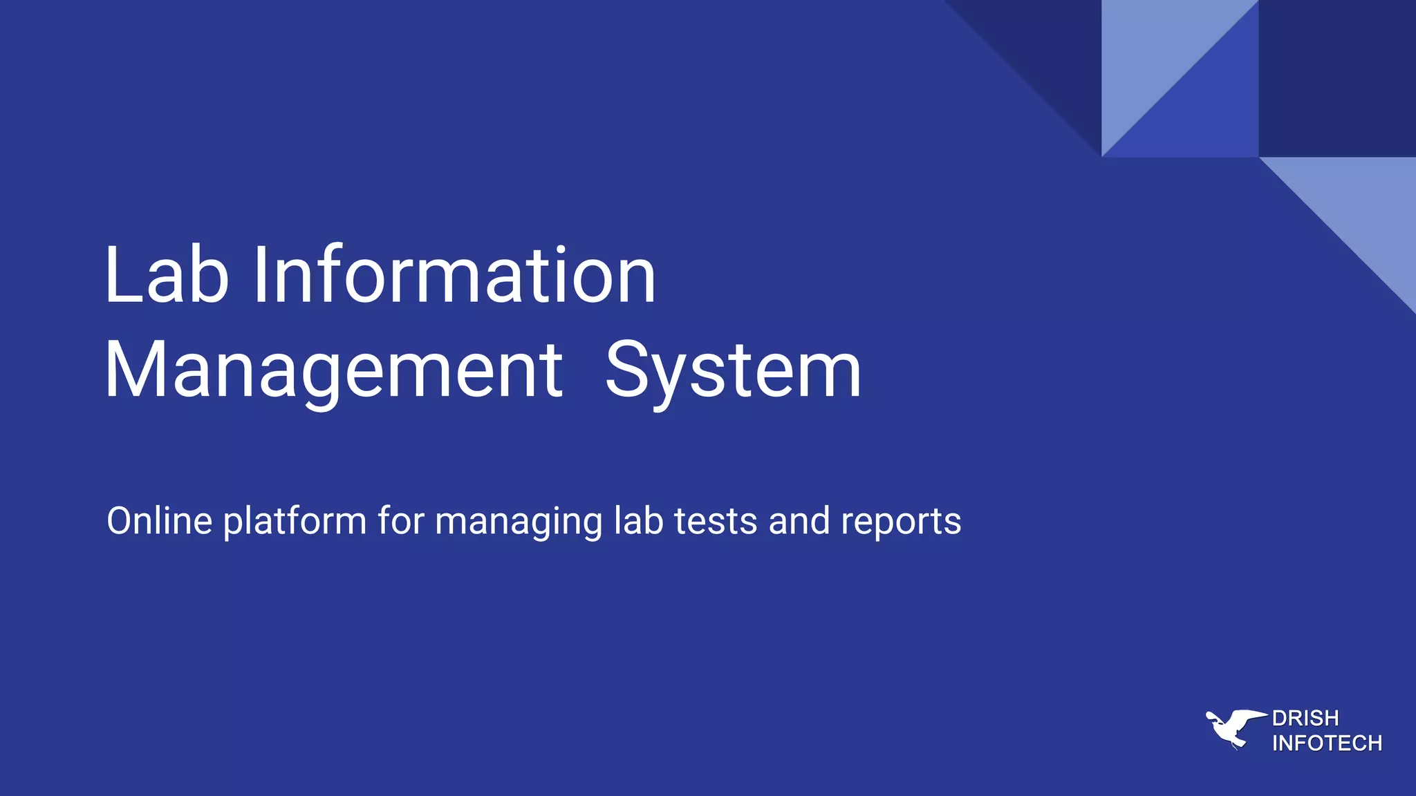 Drish Infotech - Lab Information Management System LIMS | PPT