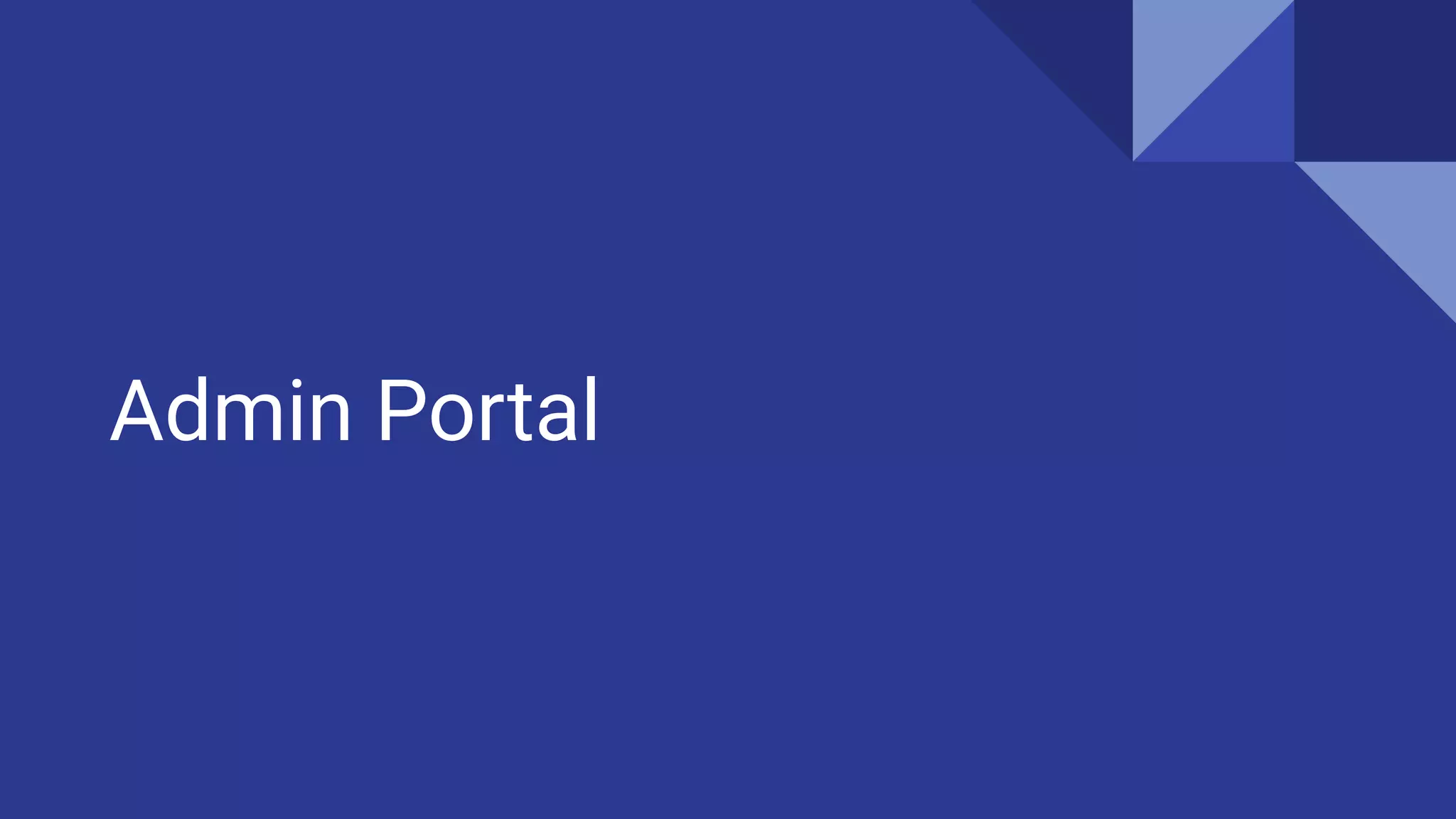 Admin Portal
 