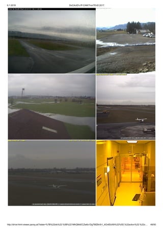 6.1.2018 DoCAciD's IP-CAM FronTEnD 2017
http://drive-html-viewer.pansy.at/?state=%7B%22ids%22:%5B%221MhQMxECZw6x1DgTMZ8n5r1_4OnIEbX9i%22%5D,%22action%22:%22o… 48/50
 