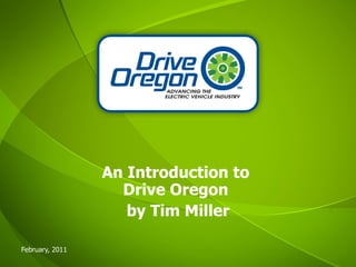 An Introduction to  Drive Oregon  by Tim Miller 
