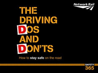 How to stay safe on the road
 