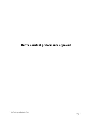 Driver assistant performance appraisal
Job Performance Evaluation Form
Page 1
 