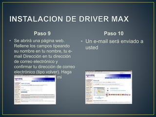 Paso 9
• Se abrirá una página web.
Rellene los campos tipeando
su nombre en tu nombre, tu e-
mail Dirección en tu dirección
de correo electrónico y
confirmar tu dirección de correo
electrónico (tipo volver). Haga
clic en el botón enviar mi
código libre.
Paso 10
• Un e-mail será enviado a
usted
 