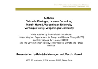 Drivers of Deforestation and Forest Degradation: A Synthesis
                                                    Report fo...