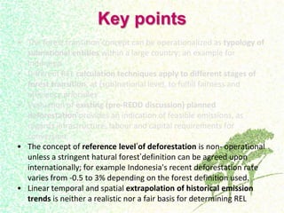 Drivers, forest transitions and setting baselines at sub-national level