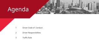 D Driver's Code Conduct Driver's Instructions for new drivers.pptx