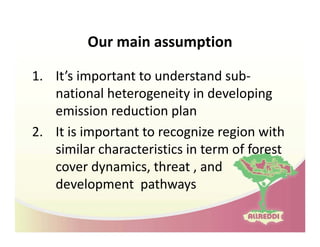 Drivers of land use changes and opportunities to reduc emissions in indonesia