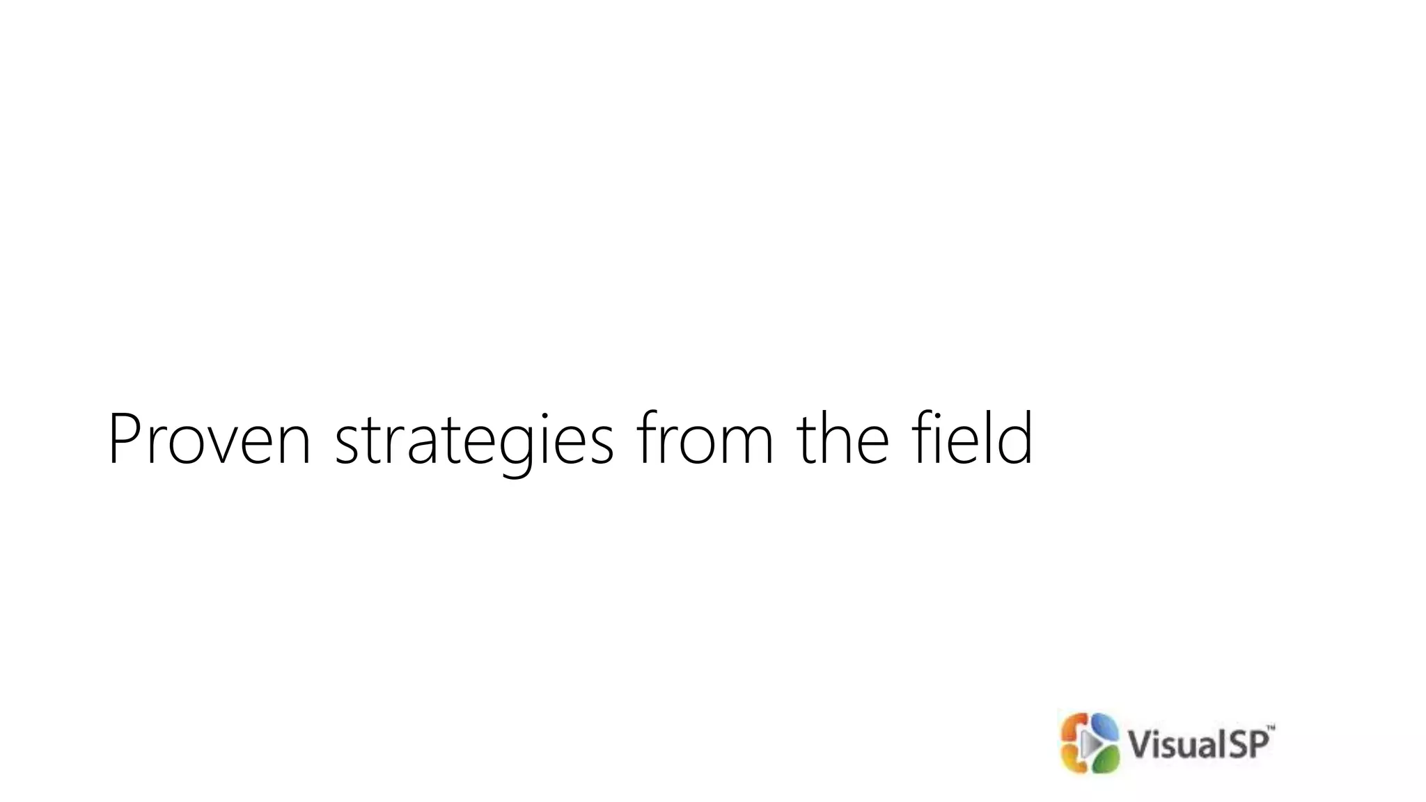 Proven strategies from the field
 