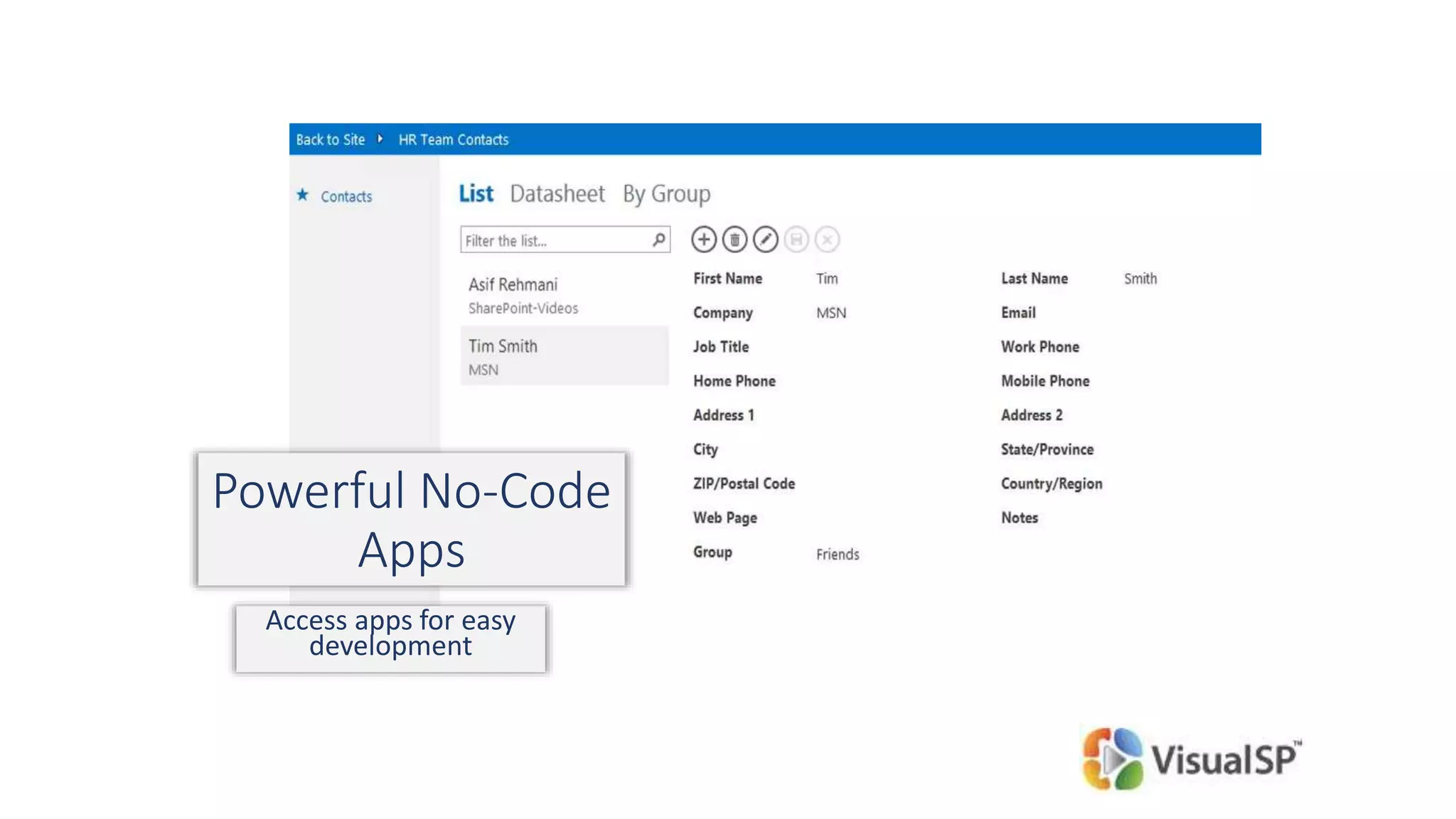 Powerful No-Code
Apps
Access apps for easy
development
 