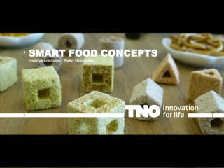 SMART FOOD CONCEPTS
creative solutions | Pieter Debrauwer
 
