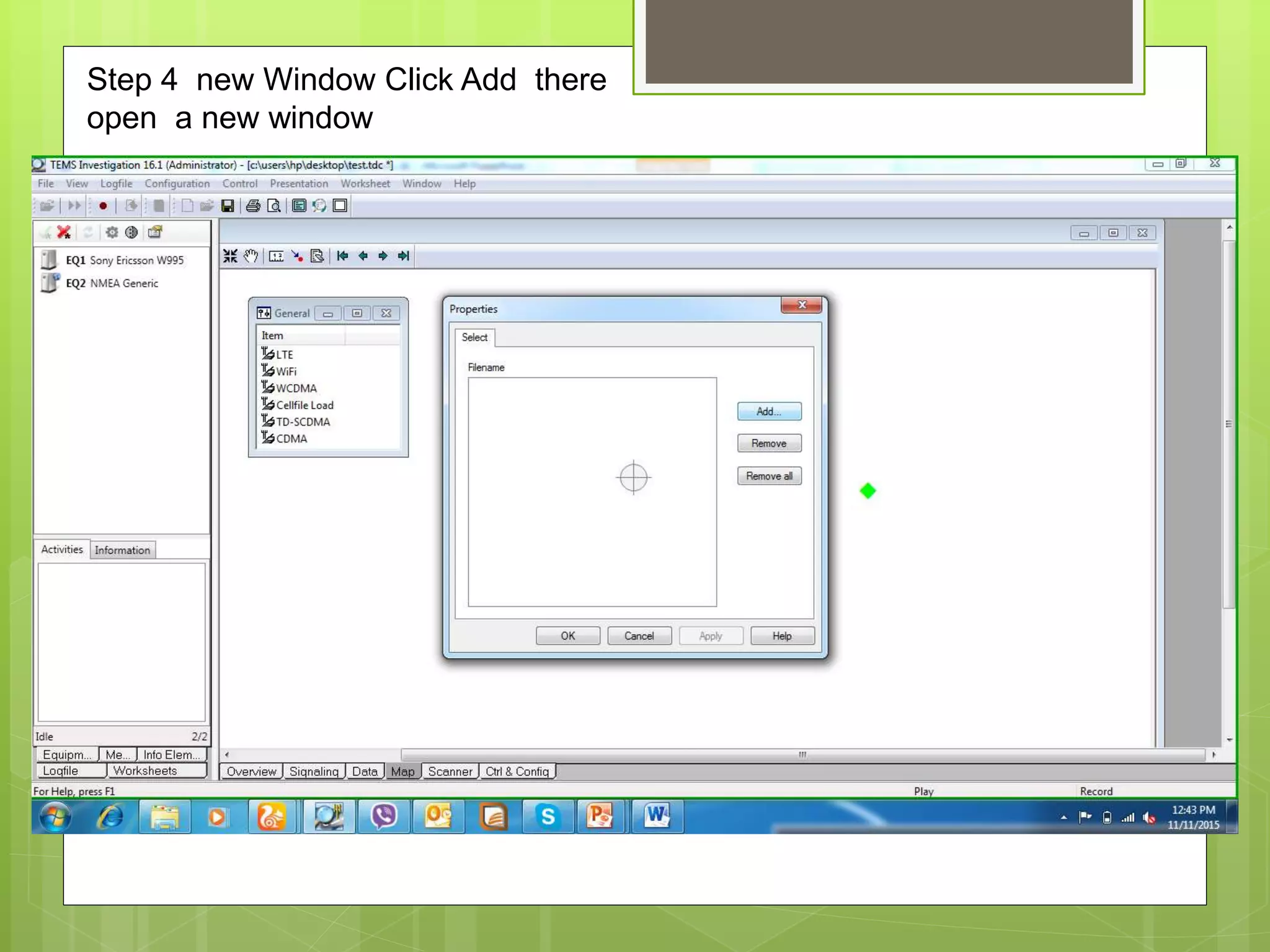 Step 4 new Window Click Add there
open a new window
 