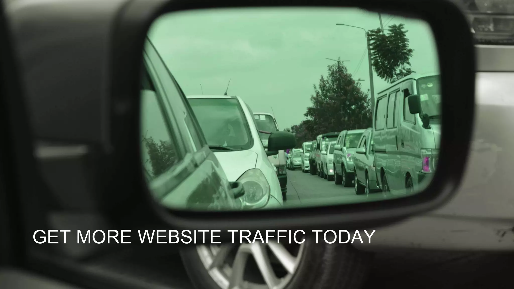 GET MORE WEBSITE TRAFFIC TODAY
 