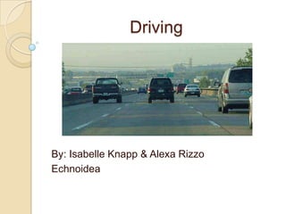 Driving By: Isabelle Knapp & Alexa Rizzo Echnoidea  