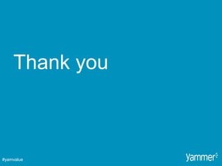 Thank you



#yamvalue
 