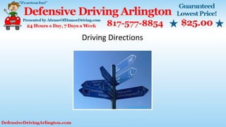 Driving Directions
 