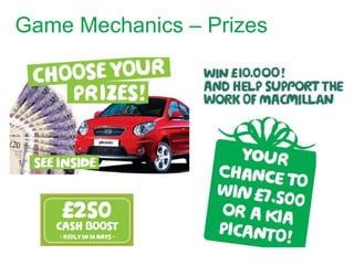 Game Mechanics – Prizes
 