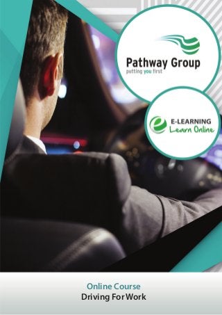 Online Course
Driving For Work
 