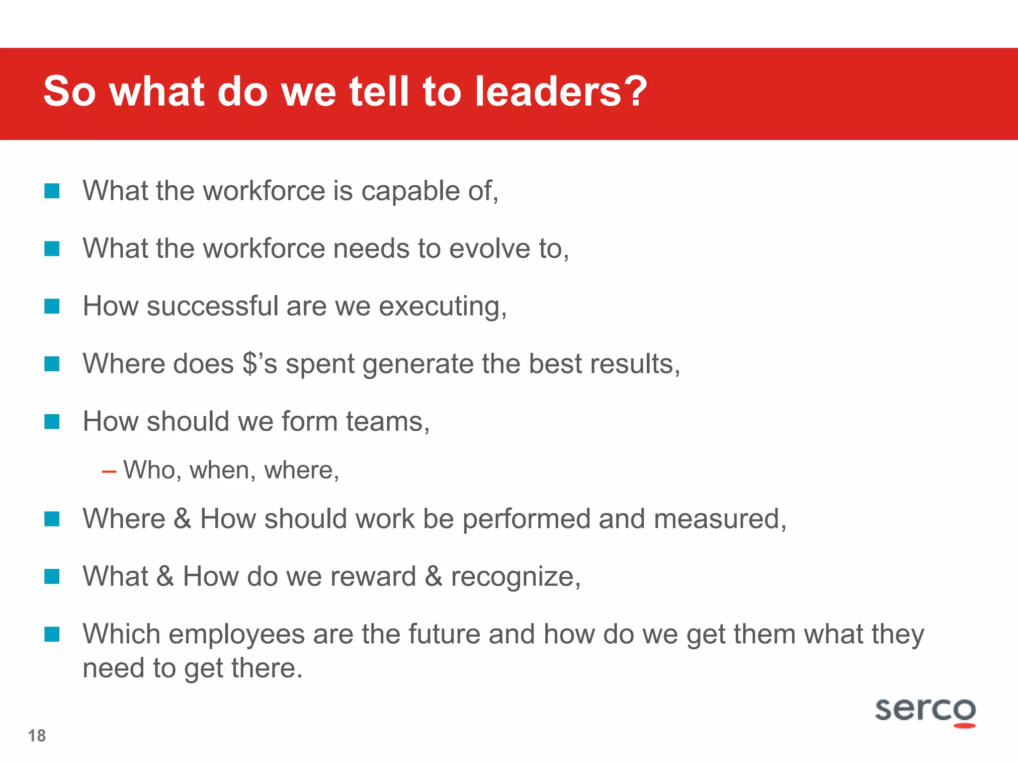 Retaining key people when facing a shortage of supply is critical 