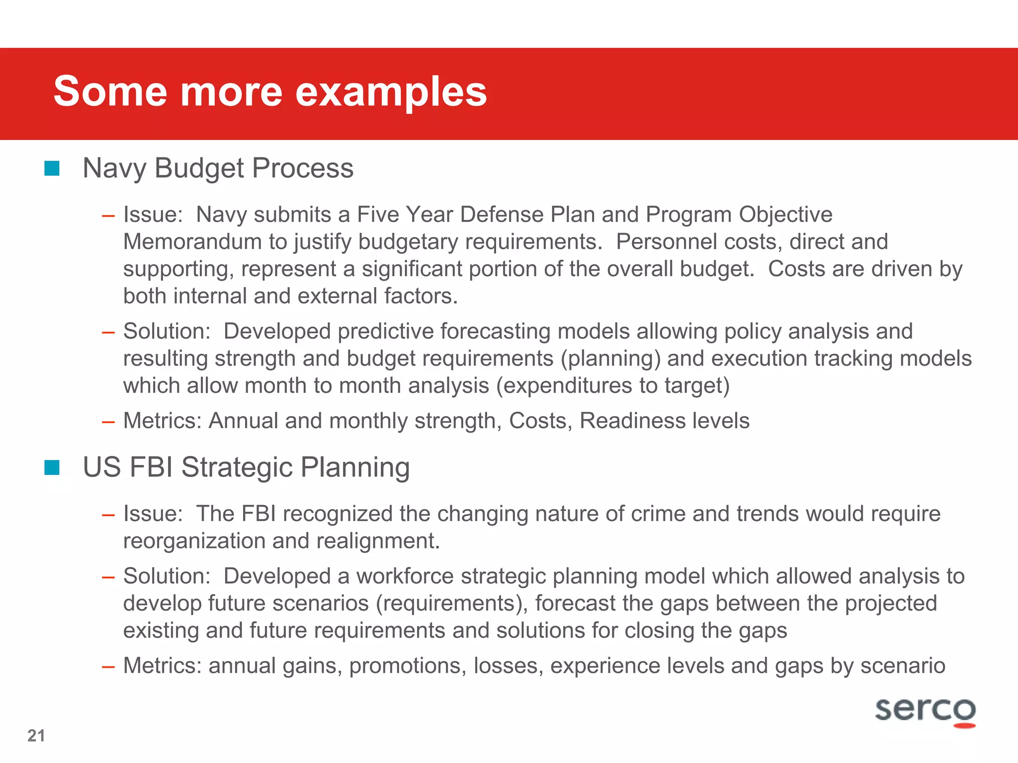 Developing skills to support growth, innovation, differentiation and customer satisfaction becomes a top priority