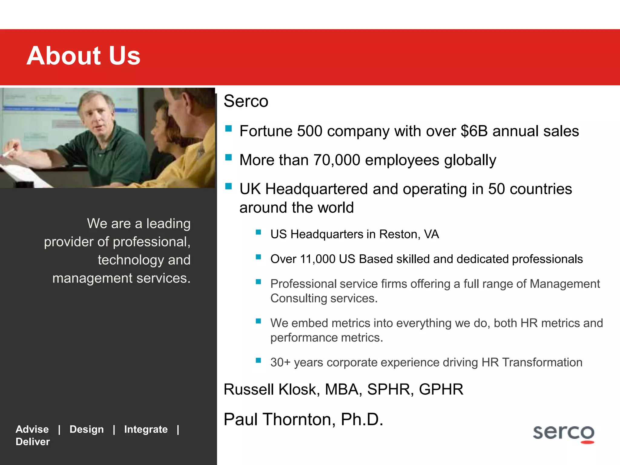About UsSercoFortune 500 company with over $6B annual sales 